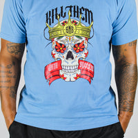 Kill them Success T-Shirt